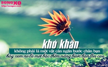Đừng mong cuộc sống không có khó khăn